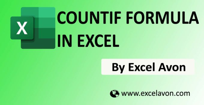 How to use COUNTIF formula in Excel