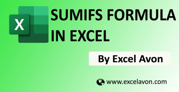 How to use SUMIFS formula in Excel