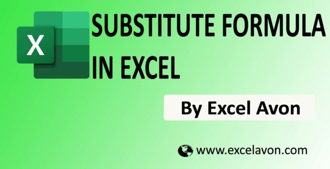 How to use SUBSTITUTE Formula in Excel