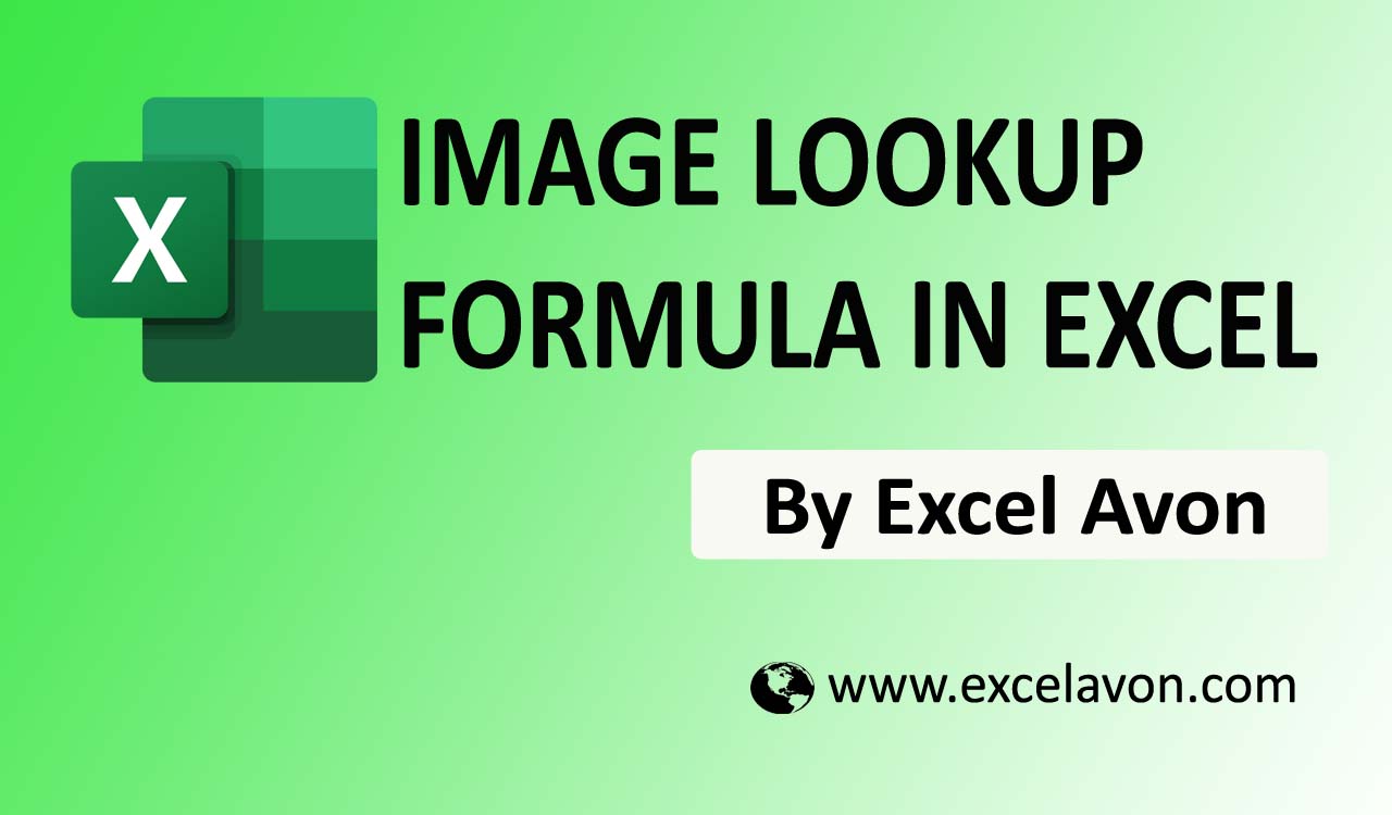 How To Use Image Lookup In Excel