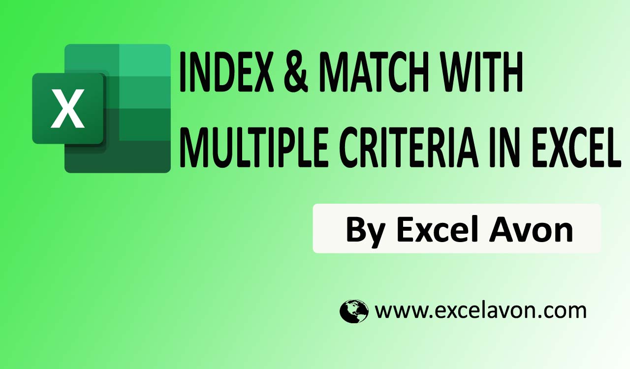 INDEX And MATCH With Multiple Criteria 3 Criteria