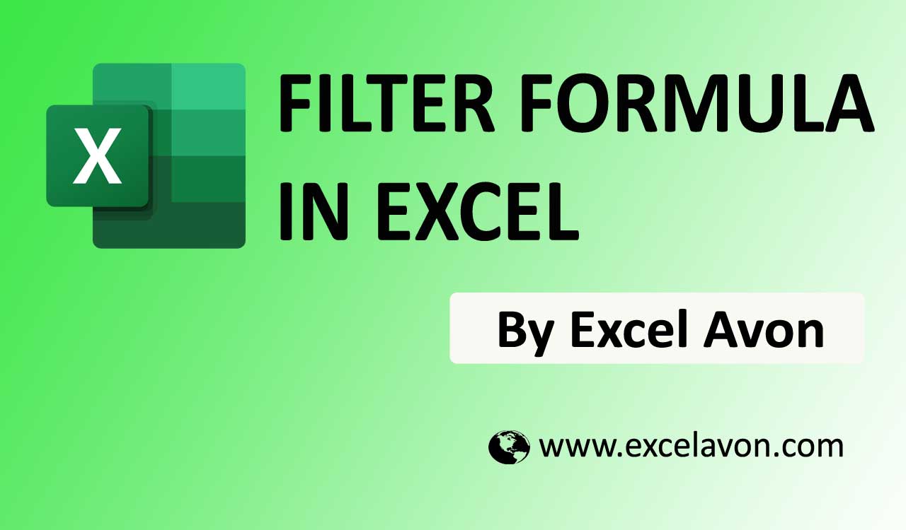 How To Use FILTER Formula In Excel With 3 Examples