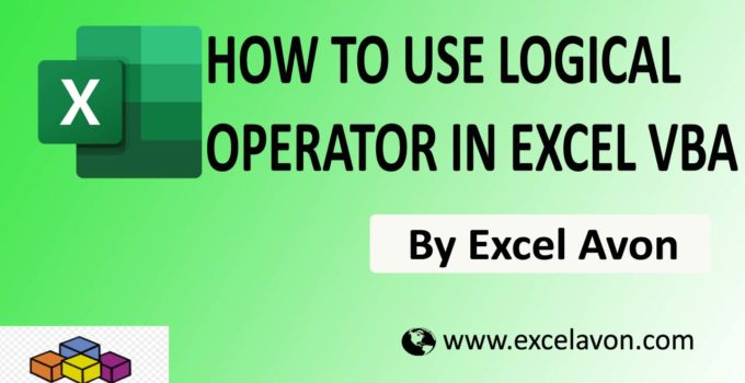 How to use Logical Operators in Excel VBA Easily (3 Type Operators)