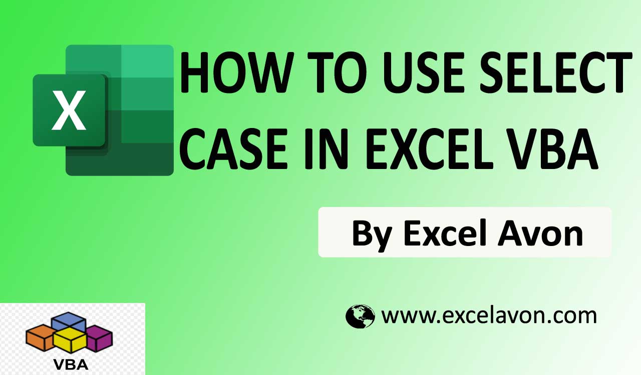 How To Use Select Case Statement In Excel VBA