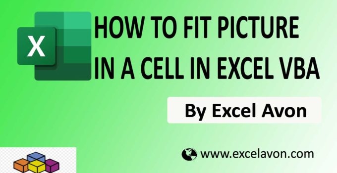 How to Fit Pictures in a cell Using Excel VBA Macro Easily