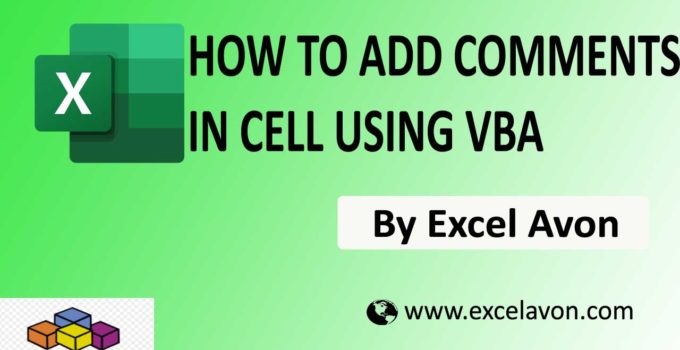 How to add comments in cell using Excel VBA Easily (2 Types)