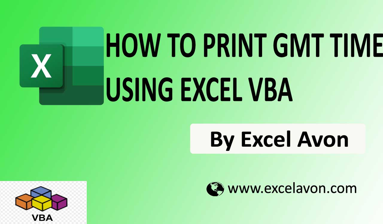 How to print GMT time Using excel VBA