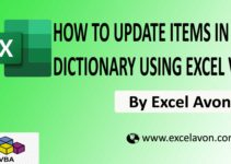 How to Update Items in Dictionary using Excel VBA Easily (2 Items)