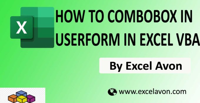 How to use ComboBox in UserForm in Excel VBA Easily with 2 ways