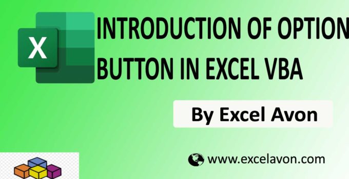 INTRODUCTION OF OPTION BUTTON IN EXCEL VBA EASILY