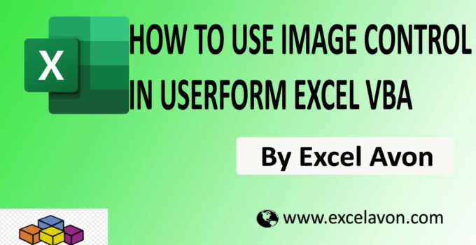 How to use Image Control in UserForm by Excel VBA Easily