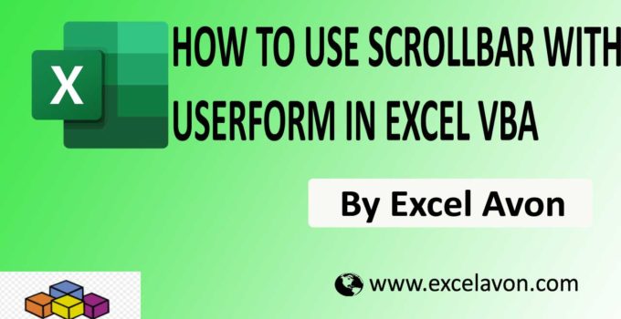 How to use Scrollbar with UserForm in Excel VBA Easily