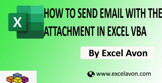 How to Send Email with the Attachment in Excel VBA Easily