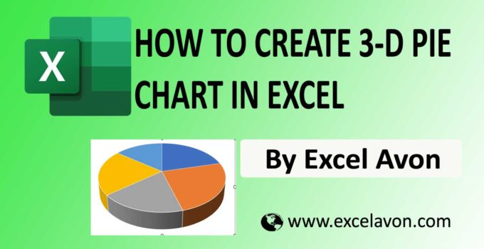 How to Create 3-D Pie Chart in Excel