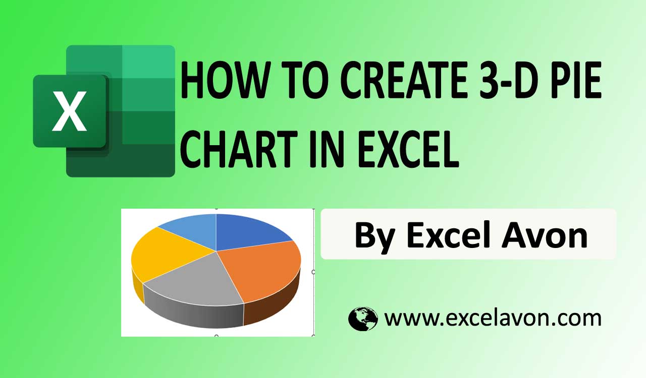 How to create 3-D pie chart in excel