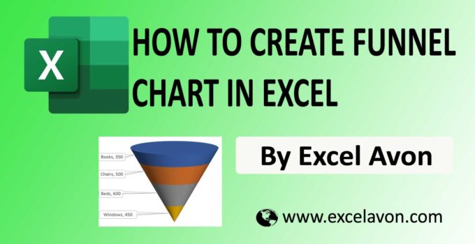 How to create Funnel Chart in Excel