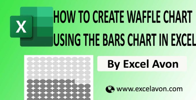 How to Create Waffle chart using the Bars chart in excel