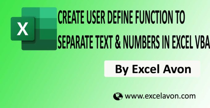 How to create User define function to Separate text & Numbers in Excel VBA