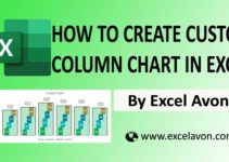 How to create Custom Column chart in Excel